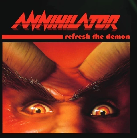 ANNIHILATOR - REFRESH THE DEMON (EM BREVE) - comprar online