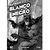 Batman: Blanco Y Negro Vol. 01 - DC Especiales