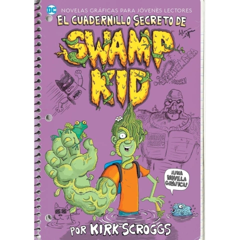 El Cuadernillo Secreto de Swamp Kid - DC Jovenes Lectores