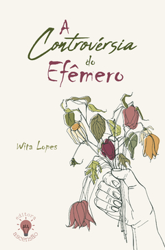 A Controvérsia do Efêmero