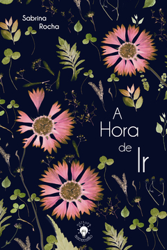 A HORA DE IR (SABRINA GUIMARÃES)