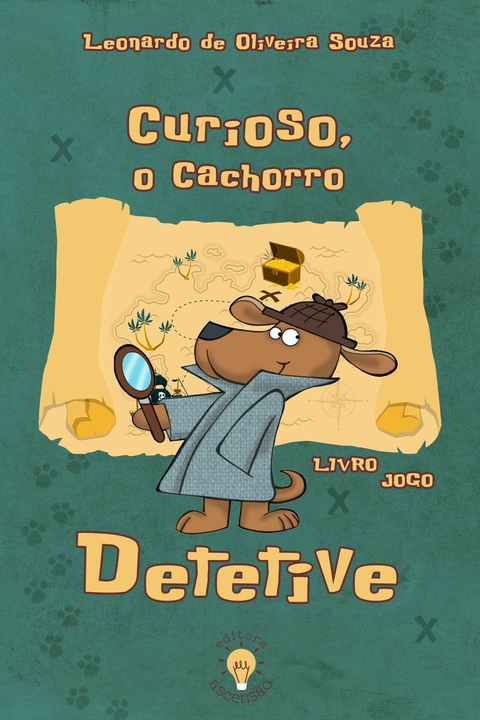 CURIOSO, O CACHORRO DETETIVE ( LEONARDO DE OLIVEIRA SOUZA)