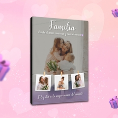 Cuadro Dia de la Madre Diseño donde el amor comienza y nunca termina