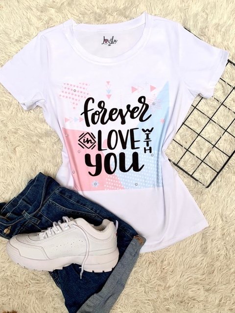 Forever Love You - Te amo pra sempre. (PÉROLA NA ESTAMPA)