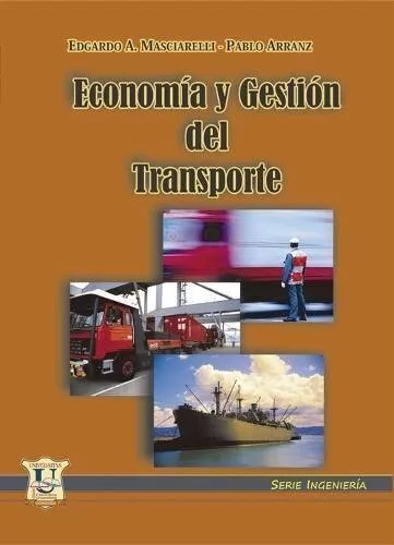 Economia Y Gestion Del Transporte. Masciarelli, Arranz