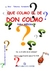 Que Colmo el de Don Colmo! - Para divertirse con un vocabula