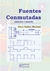 Fuentes Conmutadas. Análisis y Diseño. - Juan Carlos Florian