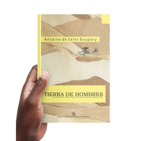 Tierra De Hombres. Saint Exupery