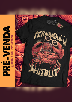 (Pré Venda) Camisa Pernambuco Shitbot
