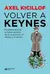 Volver a Keynes - Axel Kicilof