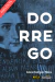 DORREGO, una novela de Gabriel R. Molina