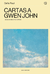 Cartas a Gwen John - Celia Paul
