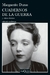 Cuadernos de la guerra y otros textos - Marguerite Duras