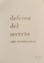 Defensa del secreto - Anne Dufourmantelle