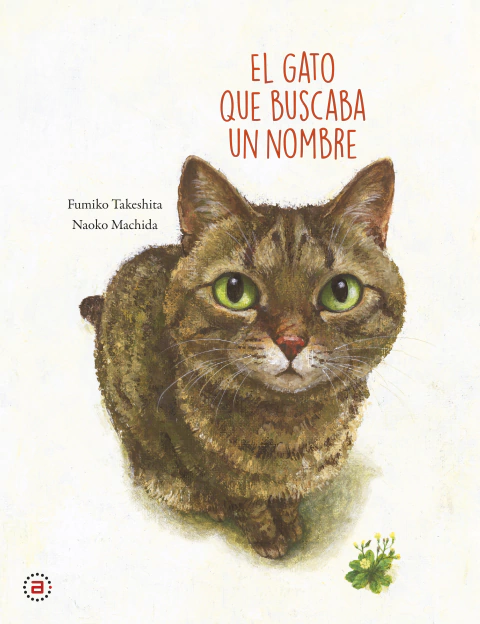 El gato que buscaba un nombre - Fumiko Takeshita y Naoko Machida