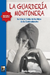 La guardería montonera - Analía Argento