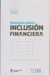 Ensayos sobre inclusión financiera - AAVV