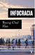 Infocracia - Byung-Chul Han