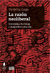 La razón neoliberal. Economías barrocas y pragmática popular - Verónica Gago