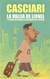 La valija de Lionel - Hernán Casciari