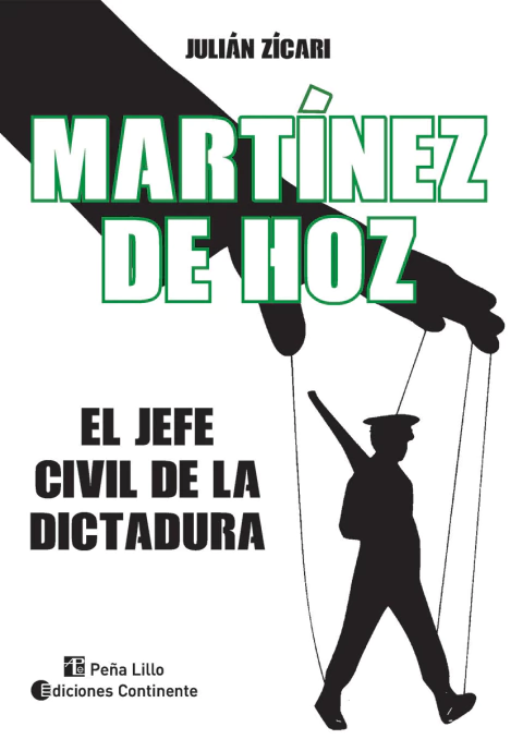 Martínez de Hoz. El civil de la dictadura - Julián Zícari