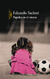 Papeles en el viento - Eduardo Sacheri