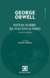 Notas sobre el nacionalismo y otros escritos - George Orwell