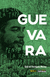 GUEVARA, una novela de Gabriel Rodríguez Molina