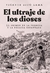 EL ULTRAJE DE LOS DIOSES, Vicente Zito Lema
