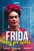 Frida. Alas para volar - Vanesa Jalil / Hugo Montero