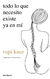 Todo lo que necesito existe ya en mí - Rupi Kaur