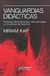 Vanguardias didácticas - Miriam Kap