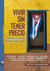 Vivir sin tener precio. Presente y futuro de la Revolución cubana - VV/AA