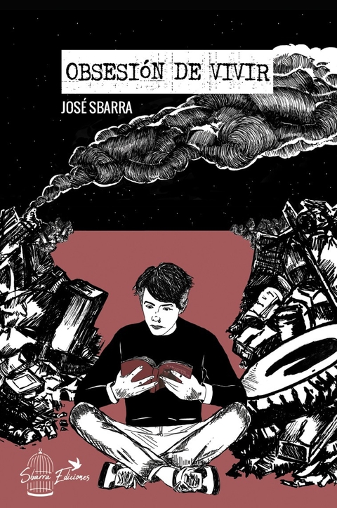 OBSESIÓN DE VIVIR - JOSÉ SBARRA - comprar online