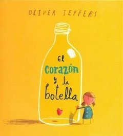 El corazon y la botella - Oliver Jeffers -