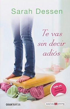 Te vas sin decir adios -sarah dessen -oceano