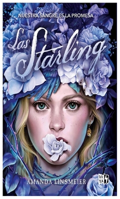 las starling : nuestra sangre es la promesa - amanda linsmeier