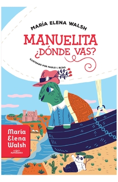 manuelita ¿dónde vas?
