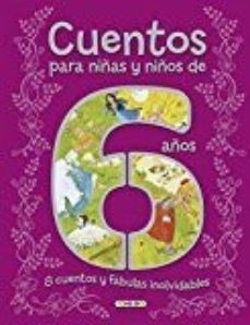 Cuentos para niñas y niños de 6 años [8 -aa -todolibro e