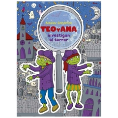 teo y ana investigan el terror - alexiev gandman