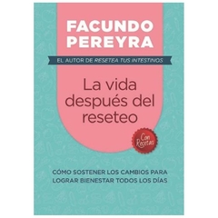 la vida despues del reseteo - agueda pereyra