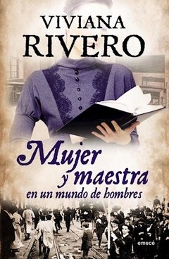 Mujer y maestra -viviana rivero -emece