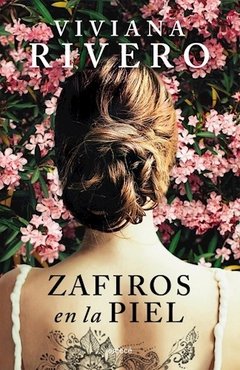 Zafiros en la piel -viviana rivero -emece