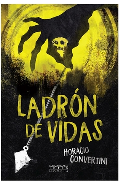 ladrón de vidas - horacio convertini