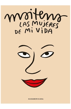 las mujeres de mi vida - maitena