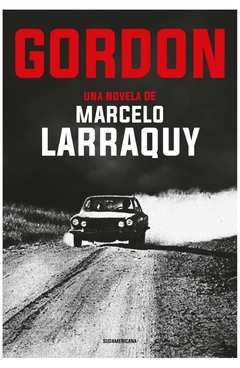 gordon - marcelo larraquy