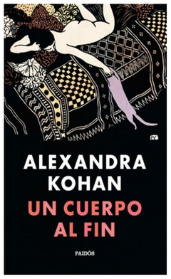 un cuerpo al fin - ALEXANDRA kohan