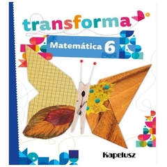 matematica 6 transforma kapelusz - transforma - transforma