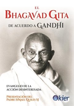 Bhagavad gita de acuerdo a ganhi -aavv -kier