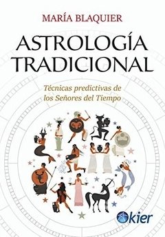 Astrologia tradicional -maria blaquier -kier
